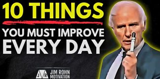 10 Things You Must Work On Every Day | Jim Rohn Motivation