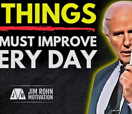 10 Things You Must Work On Every Day | Jim Rohn Motivation