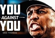 YOU AGAINST YOU – Powerful Motivational Speech | Eric Thomas