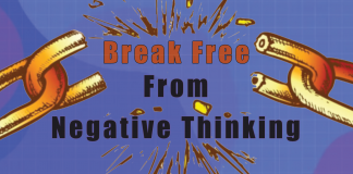 Break Free From Negative Thinking